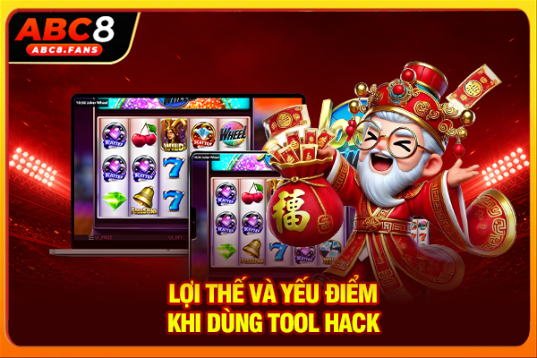 Danh Sách 5 Tool Hack Nổ Hũ Phổ Biến & Lưu Ý Sử Dụng An Toàn Lợi thế và yếu điểm khi dùng tool hack